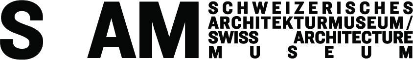 S AM Schweizerisches Architekturmuseum